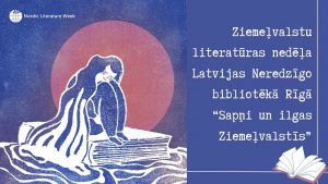 Ziemeļvalstu literatūras nedēļa Latvijas Neredzīgo bibliotēkā Rīgā galvene