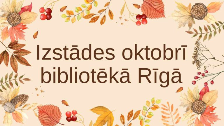 Izstādes oktobrī bibliotēkā Rīgā galvene