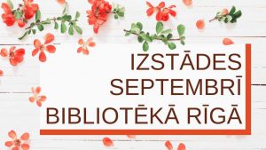 Izstādes septembrī bibliotēkā Rīga galvene