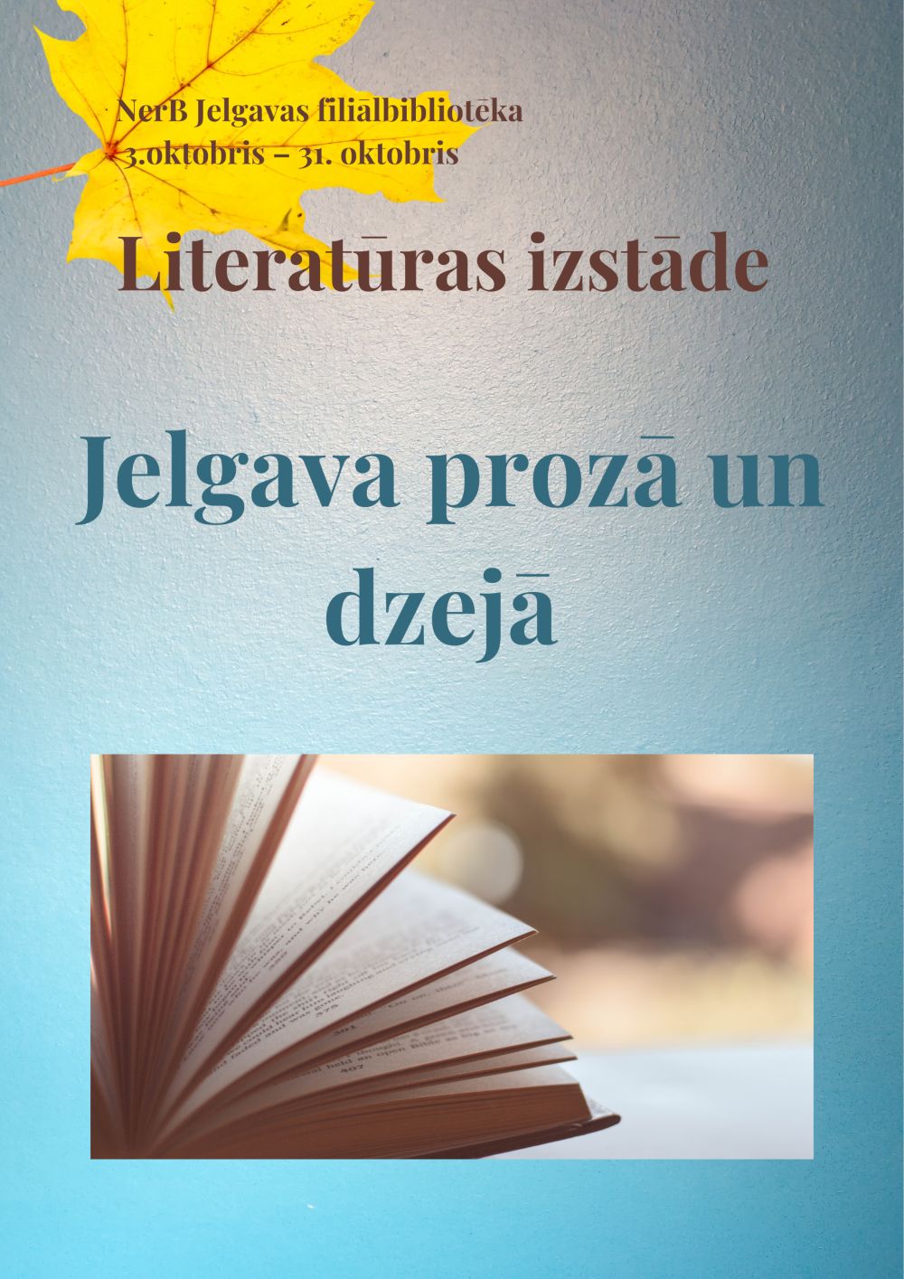 Plakāts izstādei literatūras izstādi “Jelgava prozā un dzejā”