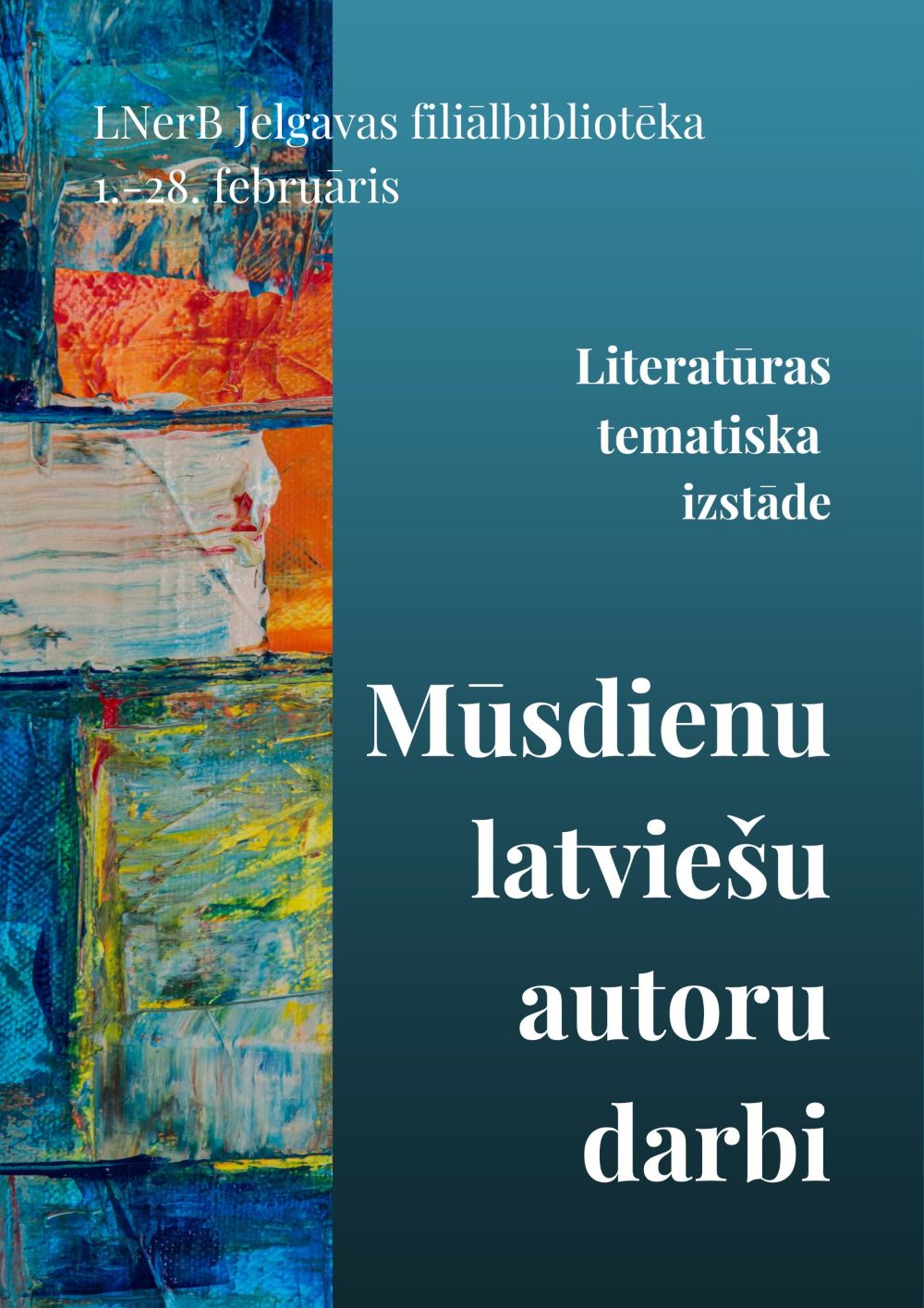 Plakāts izstādei "Mūsdienu latviešu autoru darbi"