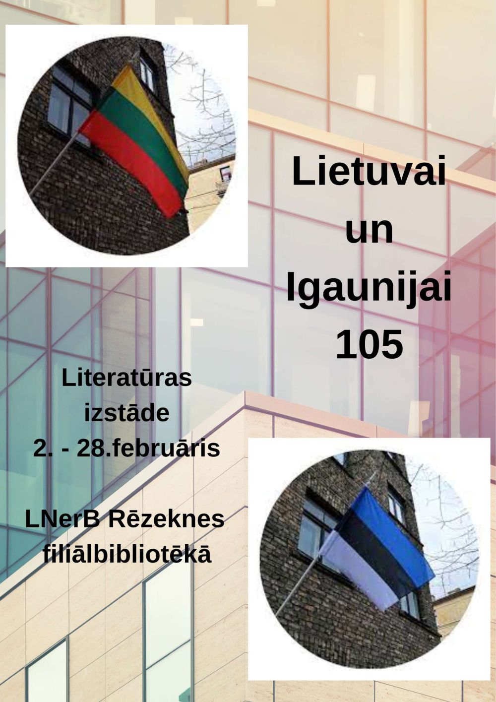 Plakāts izstādei "Lietuvai un Igaunijai - 105"