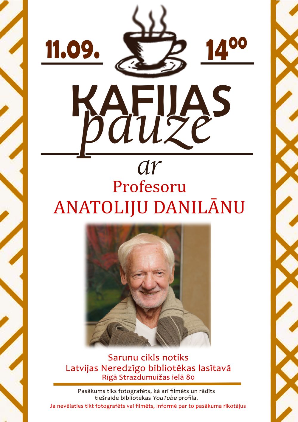 Plakāts "Kafijas pauze ar profesoru Anatoliju Danilānu"