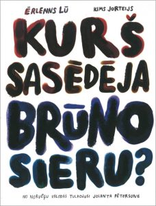 Vāks grāmatai "Kurš sasēdēja brūno sieru?"