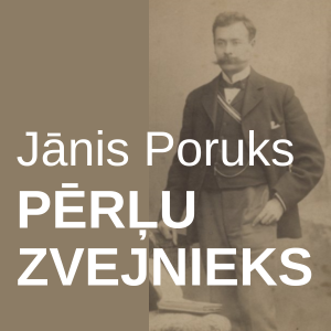 Jānis Poruks. PĒRĻU ZVEJNIEKS