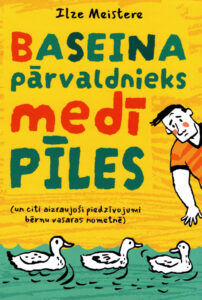 Vāks grāmatai "Baseina pārvaldnieks medī pīles"