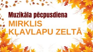 Muzikāla pēcpusdiena "Mirklis kļavlapu zeltā" titulbilde
