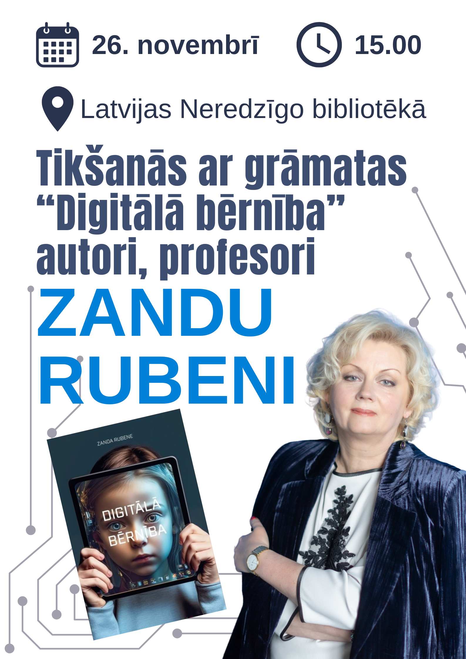Plakāts "Tikšanās ar grāmatas “Digitālā bērnība” autori, profesori Zandu Rubeni"