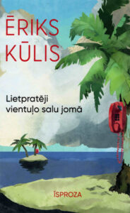 Vāks grāmatai "Lietpratēji vientuļo salu jomā"