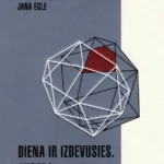 Vāks grāmatai "Diena ir izdevusies. Austra"