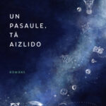 Vāks grāmatai "Un pasaule, tā aizlido"