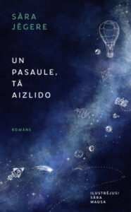 Vāks grāmatai "Un pasaule, tā aizlido"
