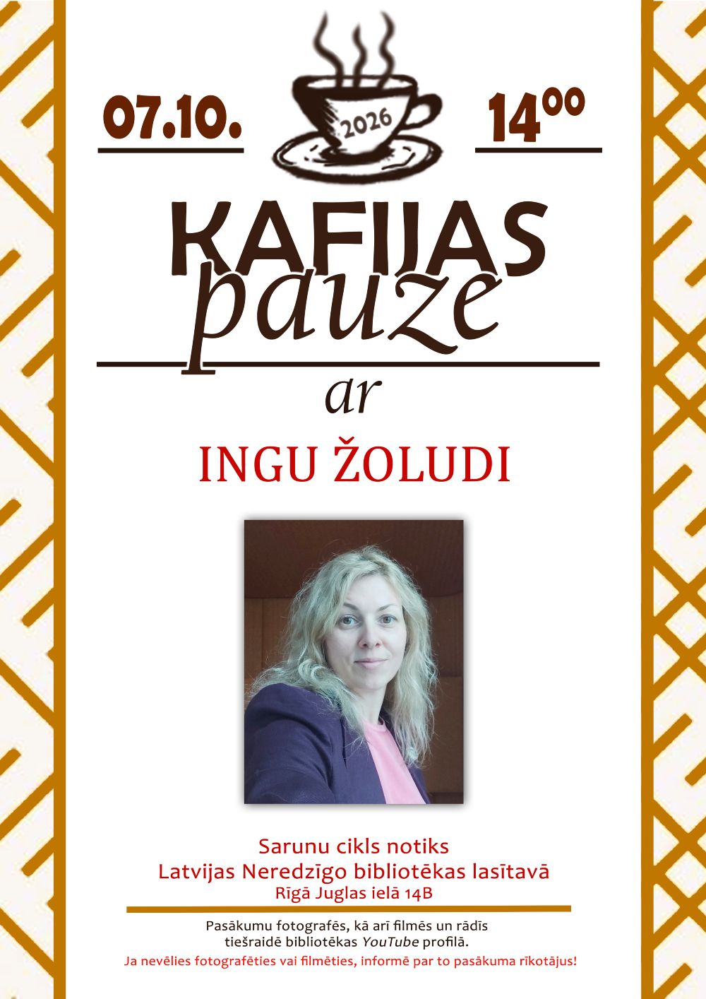 Plakāts "Kafijas pauze ar Ingu Žoludi"